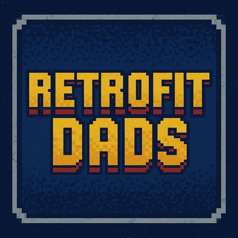 Retrofit Dads